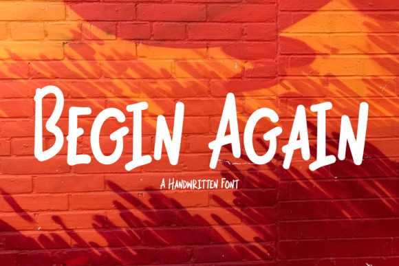 Begin Again: The Script Handwritten Font for Modern Brands