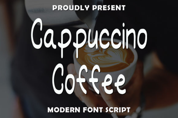 Cappuccino Coffee Font Review for Brand Designers