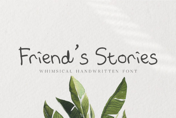 Friend s Stories: A Handwritten Font for Makers