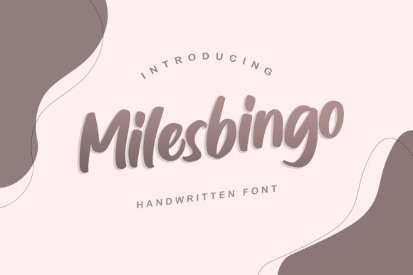 Milesbingo: The Casual Script Handwritten Font for Makers